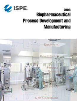 Руководство: Разработка процесса производства и производство биофармацевтической продукции