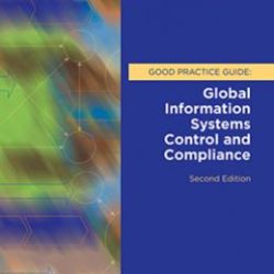 Руководство по надлежащей практике GAMP®: Контроль и соответствие глобальных информационных систем
