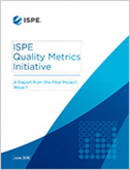 Инициатива ISPE по метрикам качества: Отчет 1 волны