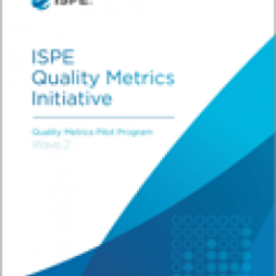 Инициатива ISPE по метрикам качества: Отчет 2 волны